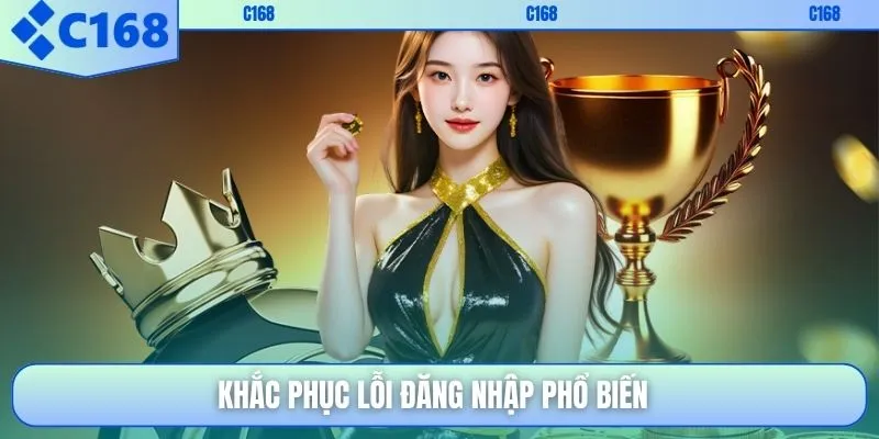 Khắc phục lỗi đăng nhập phổ biến